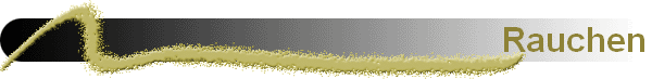 Rauchen
