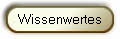 Wissenwertes