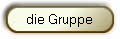 die Gruppe